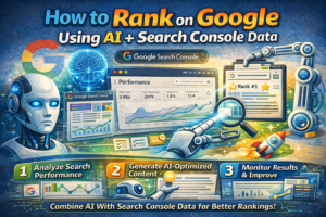 How to Rank on Google Using AI + Search Console Data